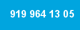 919 964 13 05 919 964 13 05